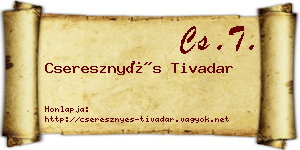 Cseresznyés Tivadar névjegykártya